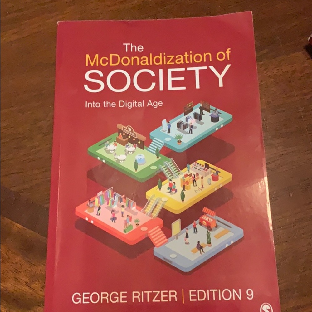 The mcdonaldization of society